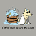 A Little Fluff Around the Edges  - Sweatshirt Pullover Hoodie