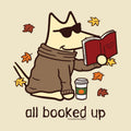 A stylized cartoon dog wearing dark sunglasses and a brown sweater sits reading a red book, surrounded by falling autumn leaves, with the text 'all booked up' below. A small coffee cup appears beside the dog.