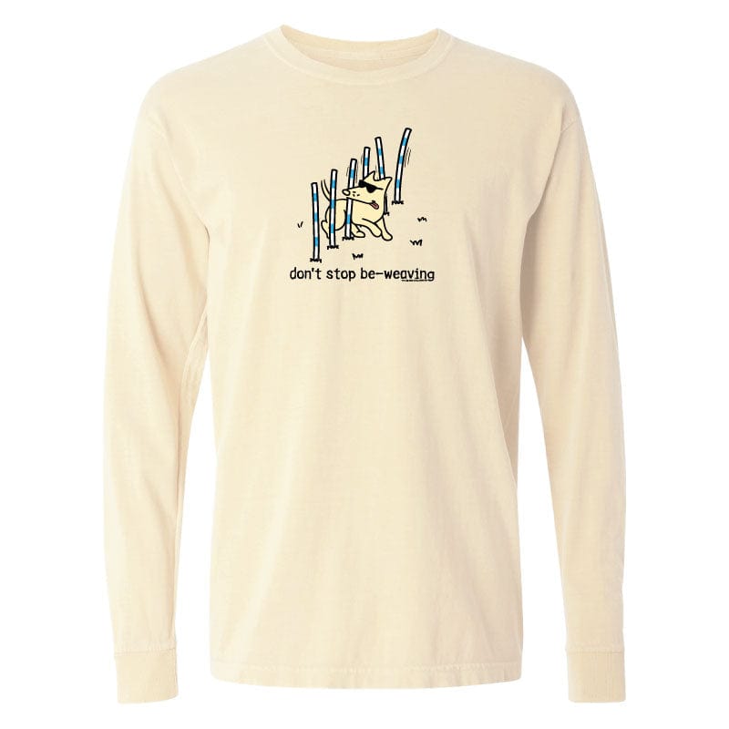 Don't Stop Be Weaving - Classic Long-Sleeve T-Shirt