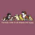 Furends Come in All Shapes and Sizes - Classic Tee