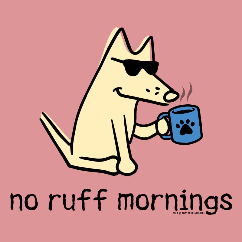 No Ruff Mornings - Ladies T-Shirt V-Neck