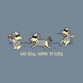 Old Dog Same Tricks - Sweatshirt Pullover Hoodie