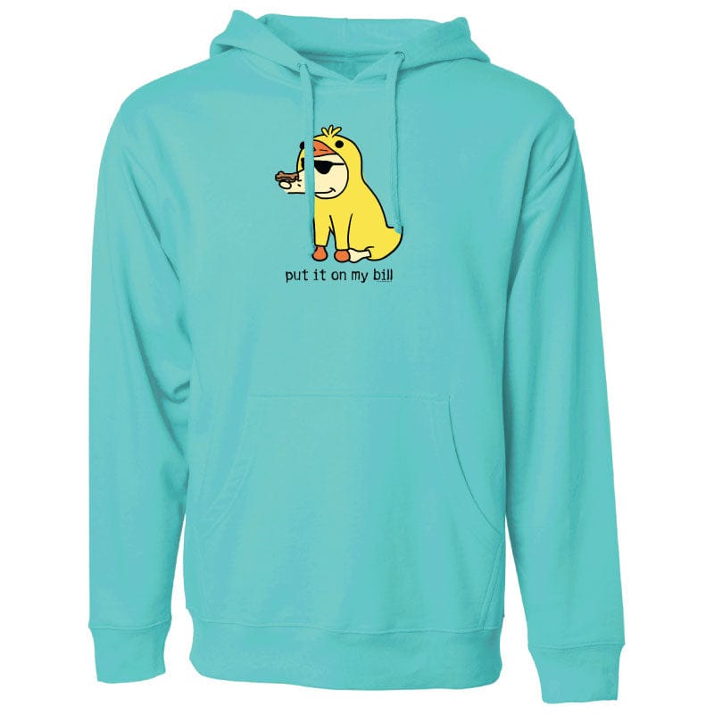 Put It On My Bill - Sweatshirt Pullover Hoodie