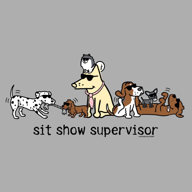 Sit Show Supervisor -  Lightweight Short Sleeve T-Shirt