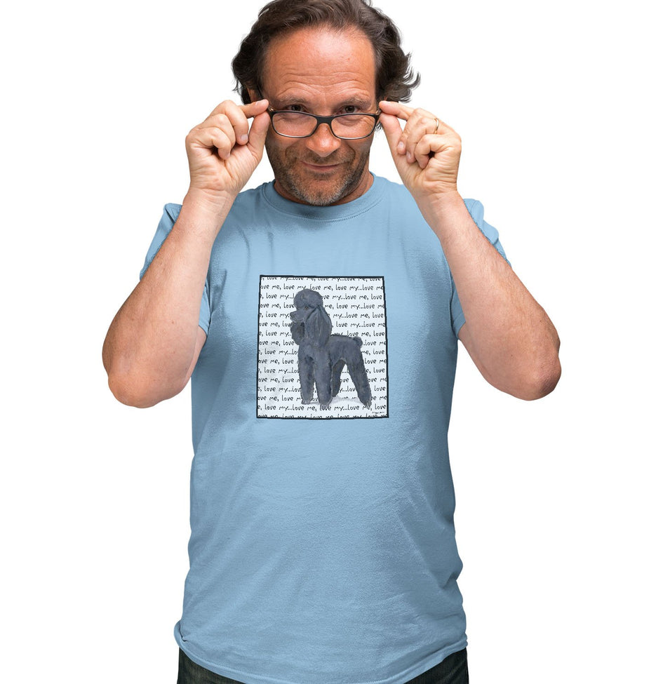 Black Poodle Love Text - Adult Unisex T-Shirt