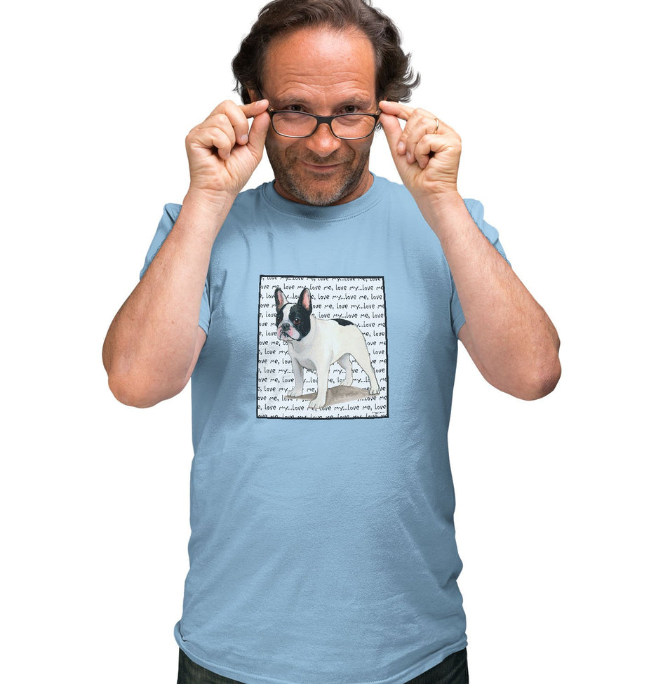 Black & White French Bulldog Love Text - Adult Unisex T-Shirt