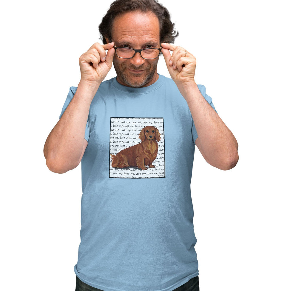 Longhaired Dachshund Love Text - Adult Unisex T-Shirt