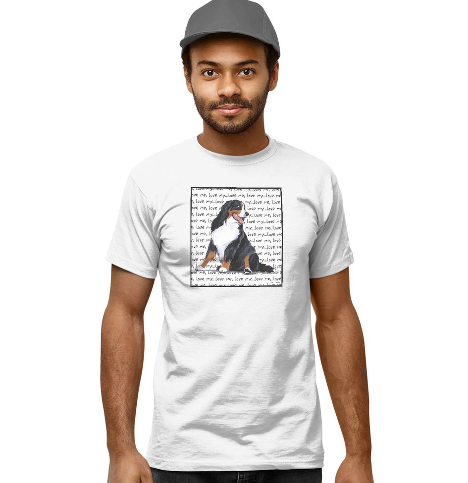 Bernese Mountain Dog Love Text - Adult Unisex T-Shirt