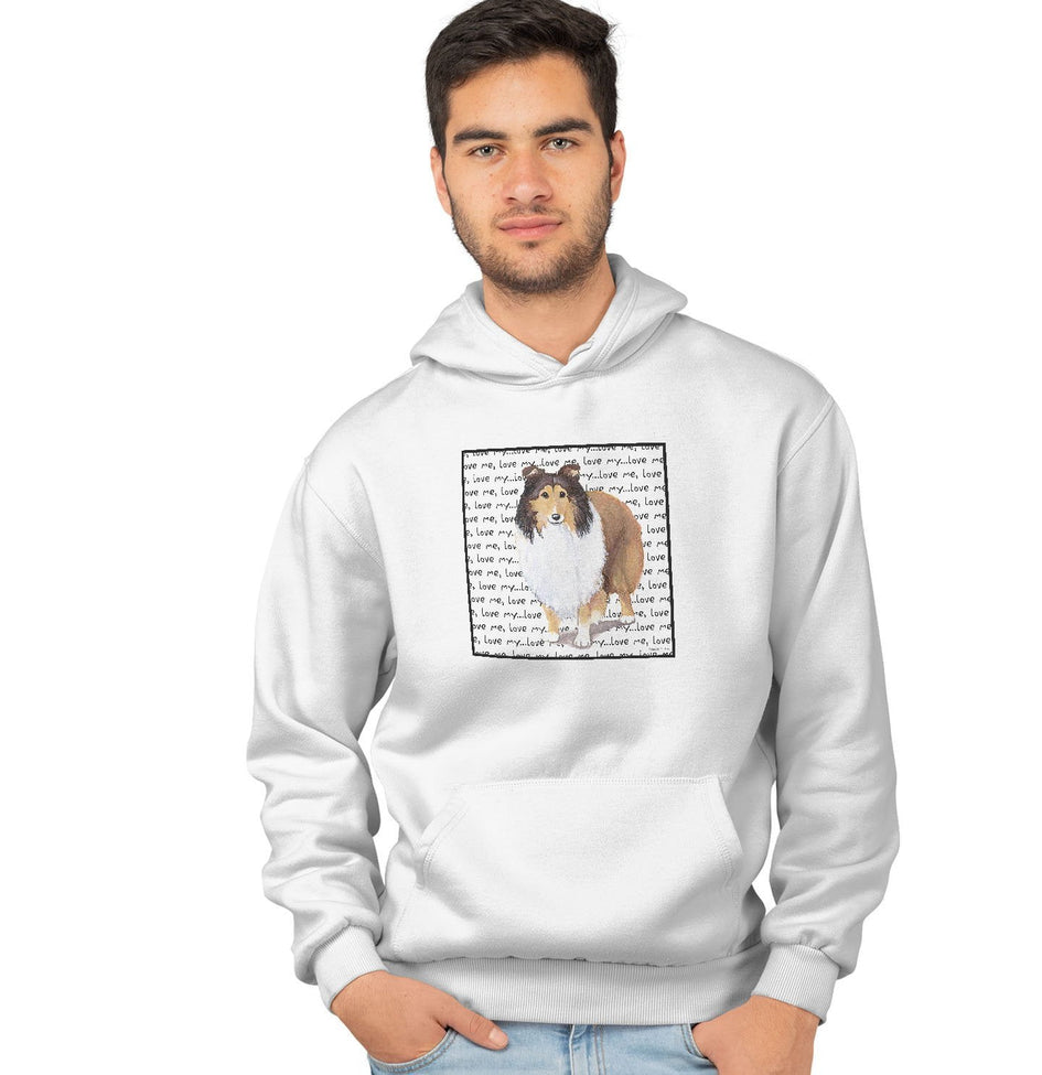 Shetland Sheepdog Love Text - Adult Unisex Hoodie Sweatshirt
