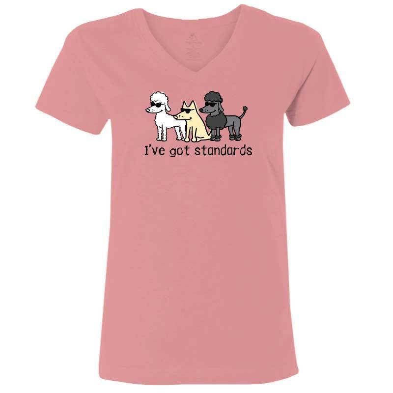 I've Got Standards - Ladies T-Shirt V-Neck