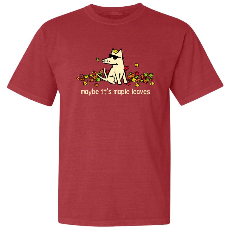 Maybe It's Maple Leaves - Classic Tee