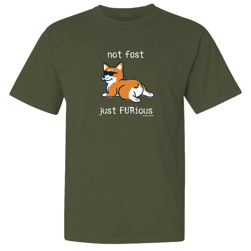 Not Fast, Just FURious - Classic Tee