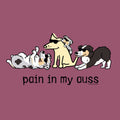 Pain In My Auss - Crewneck Sweatshirt