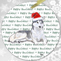 Siberian Husky "Happy Howlidays" Ornament