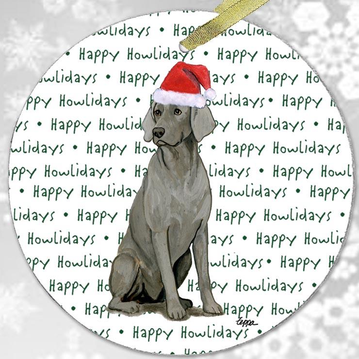 Weimaraner "Happy Howlidays" Ornament