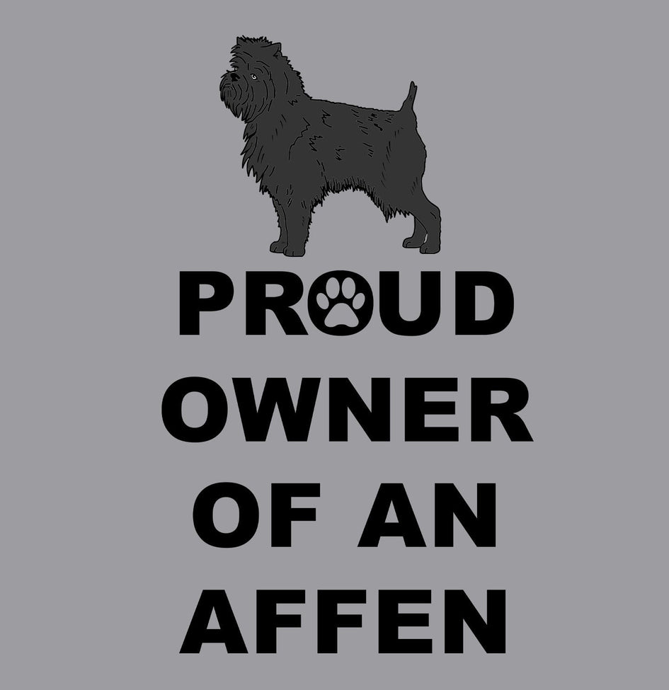 Affenpinscher Proud Owner - Adult Unisex Hoodie Sweatshirt