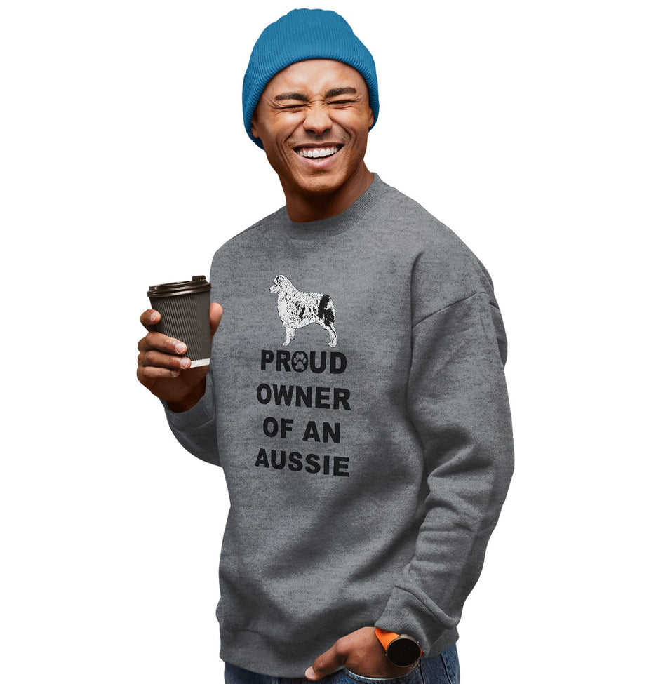 Australian Shepherd Proud Owner - Adult Unisex Crewneck Sweatshirt