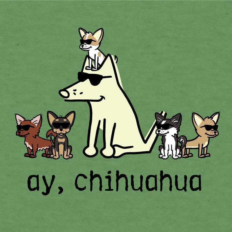 Ay, Chihuahua - Lightweight Tee