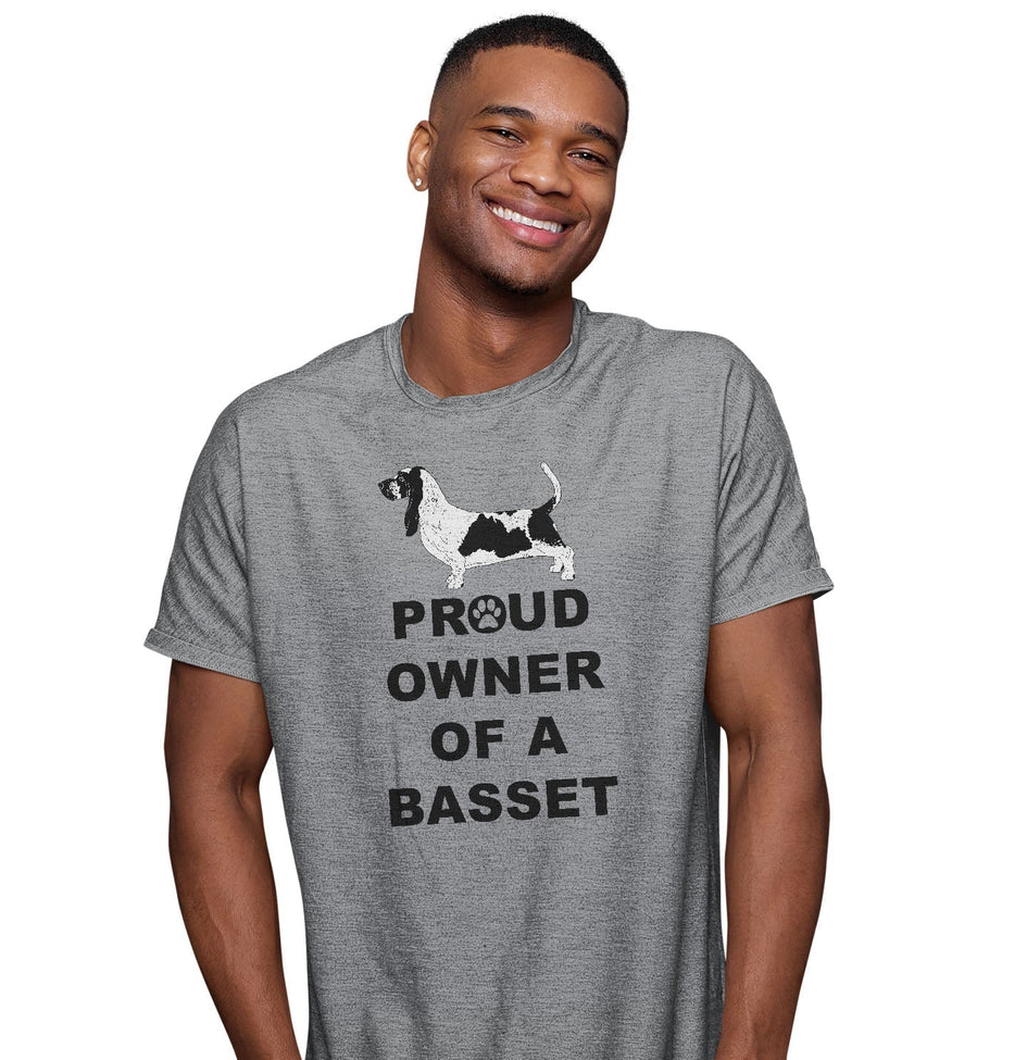 Basset Hound Proud Owner - Adult Unisex T-Shirt