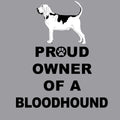 Bloodhound Proud Owner - Adult Unisex Crewneck Sweatshirt