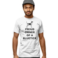 Bluetick Coonhound Proud Owner - Adult Unisex T-Shirt