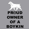 Boykin Spaniel Proud Owner - Adult Unisex Hoodie Sweatshirt