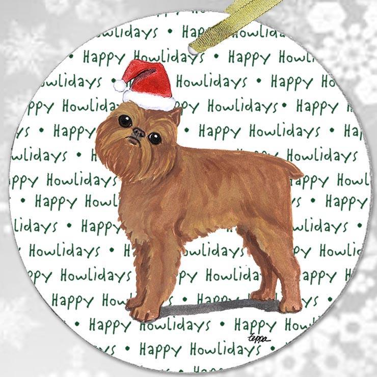 Brussels Griffon "Happy Howlidays" Ornament