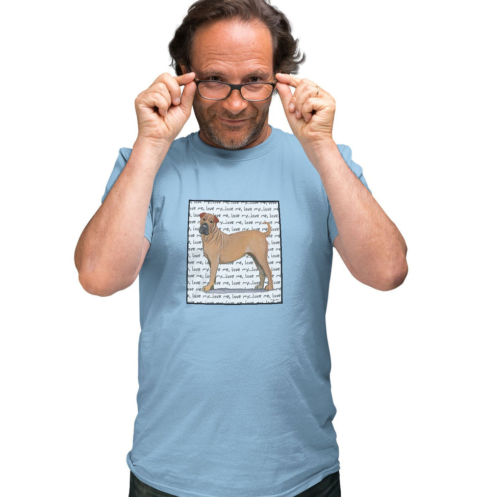 Chinese Shar-Pei Love Text - Adult Unisex T-Shirt