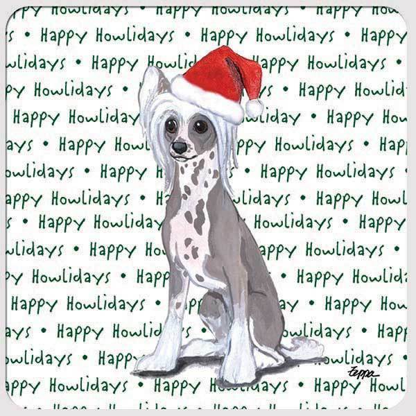 Chinese Crested "Happy Howlidays" Coaster