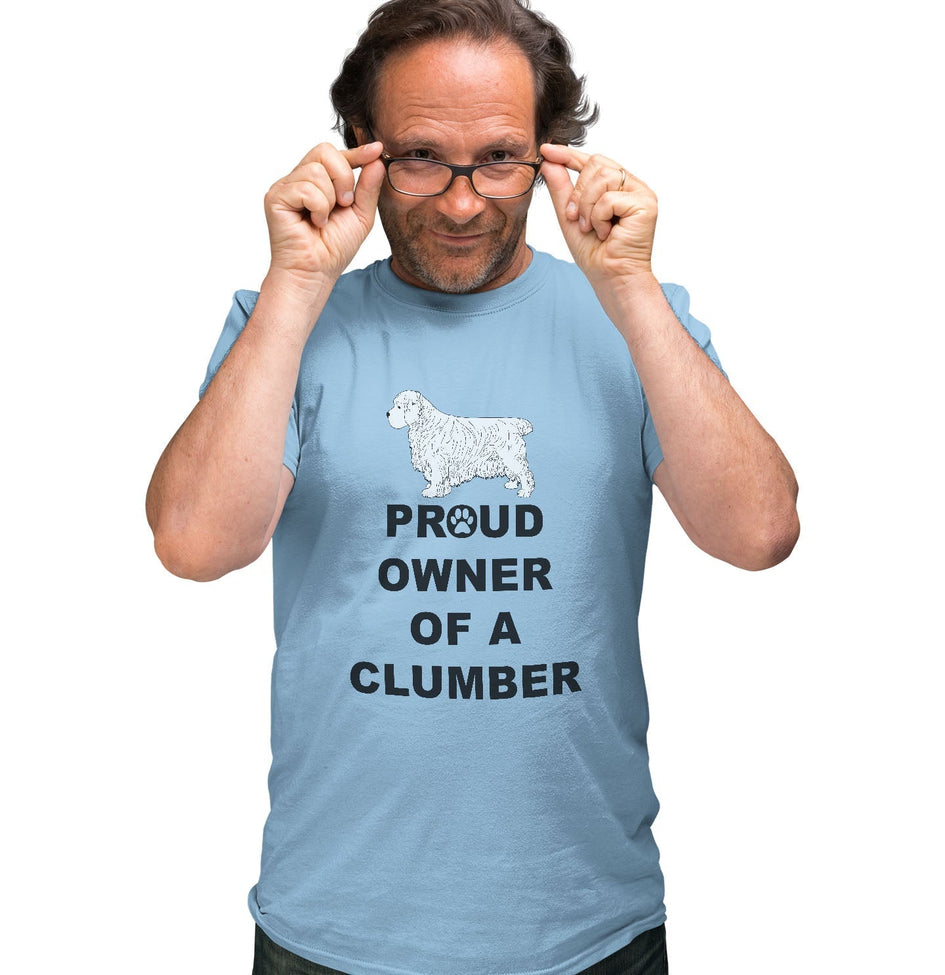 Clumber Spaniel Proud Owner - Adult Unisex T-Shirt