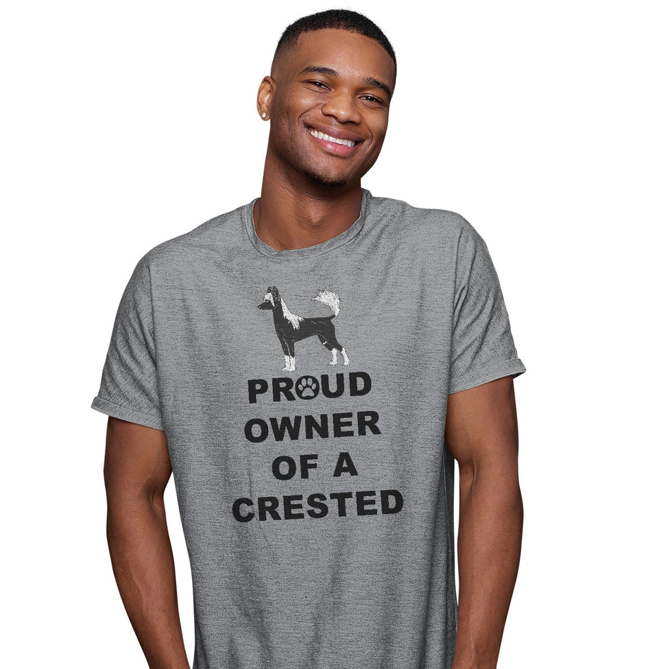 Chinese Crested Proud Owner - Adult Unisex T-Shirt