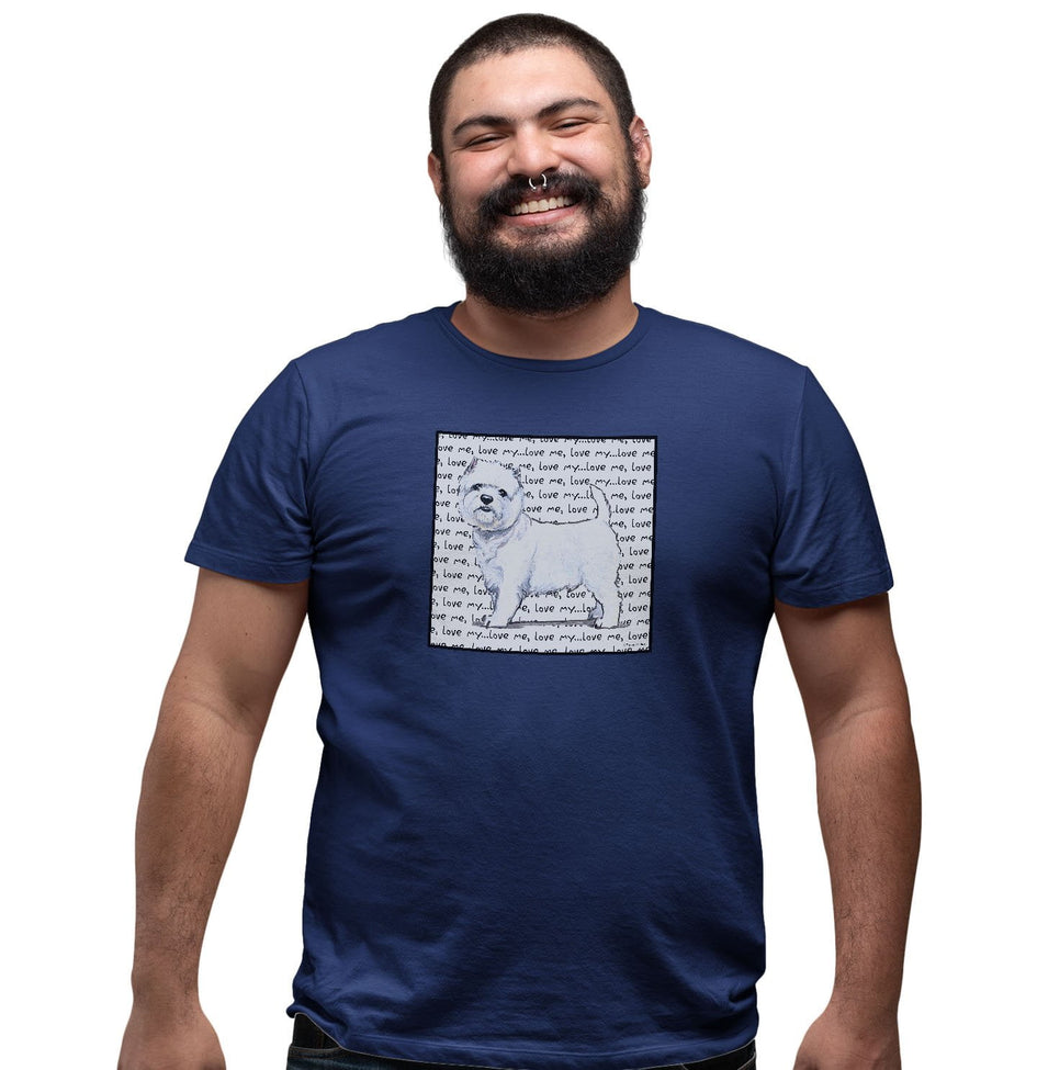 West Highland White Terrier Love Text - Adult Unisex T-Shirt