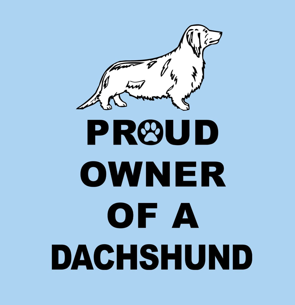 Longhaired Dachshund Proud Owner - Adult Unisex T-Shirt