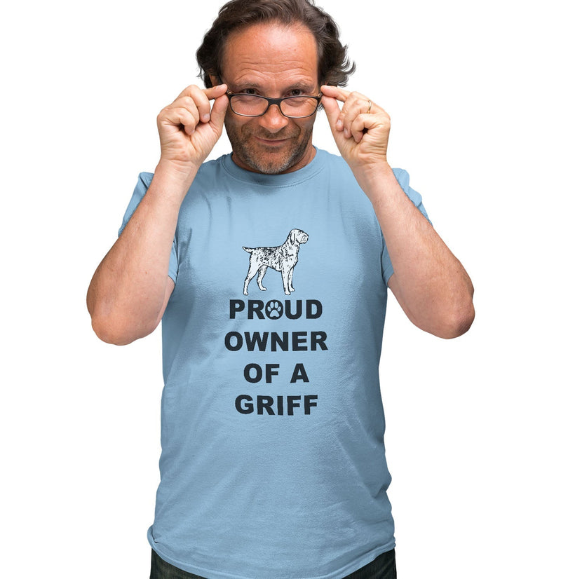 Wirehaired Pointing Griffon Proud Owner - Adult Unisex T-Shirt