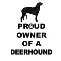 Scottish Deerhound Proud Owner - Adult Unisex Hoodie Sweatshirt