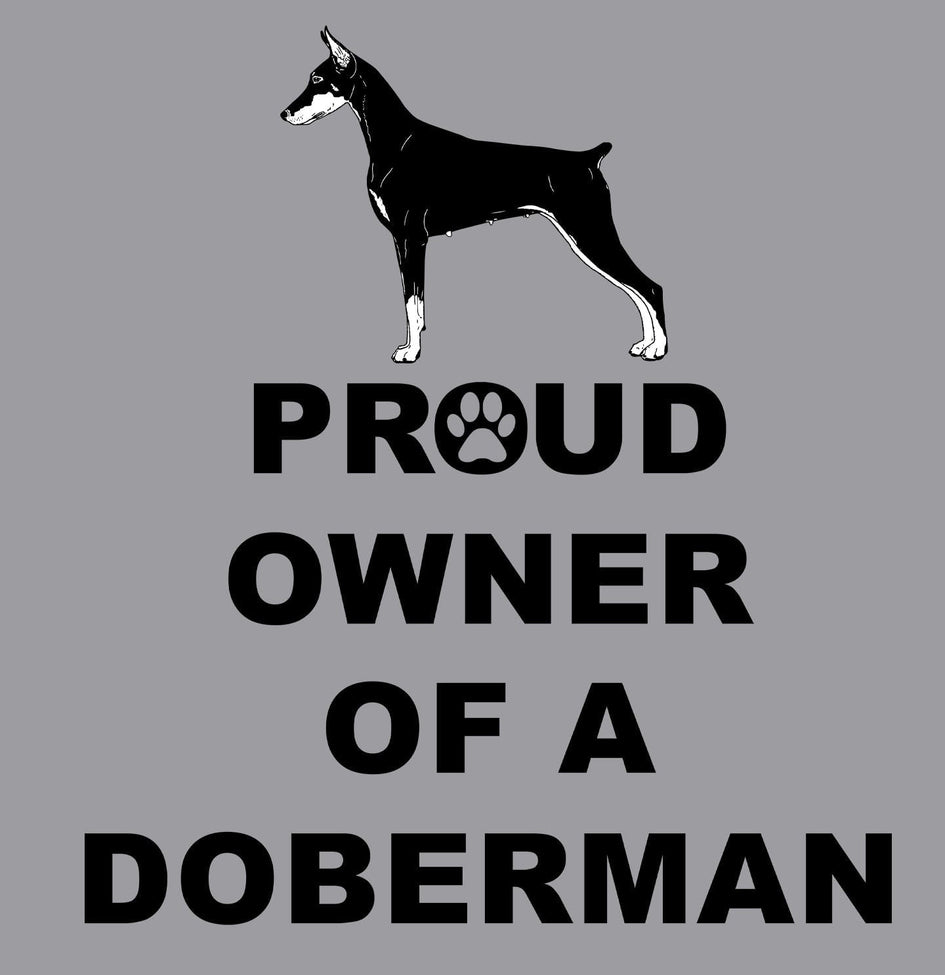 Doberman Pinscher Proud Owner - Adult Unisex Hoodie Sweatshirt