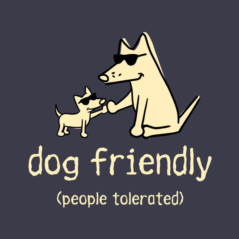 Dog Friendly People Tolerated - Classic Tee