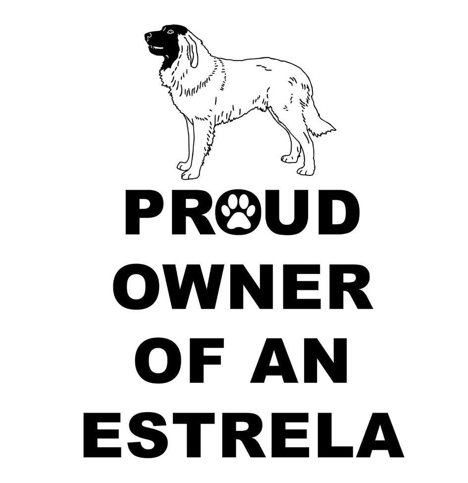 Estrela Mountain Dog Proud Owner - Adult Unisex Hoodie Sweatshirt