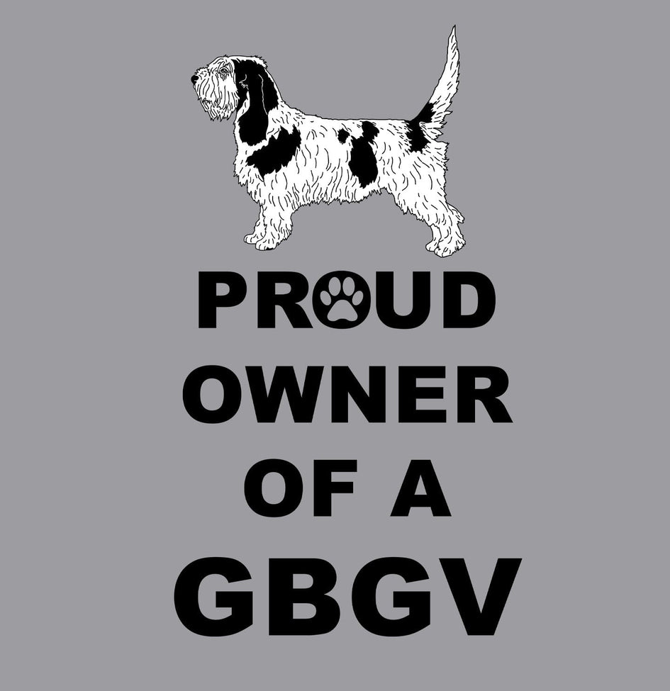 Grand Basset Griffon Vendéen Proud Owner - Adult Unisex Hoodie Sweatshirt