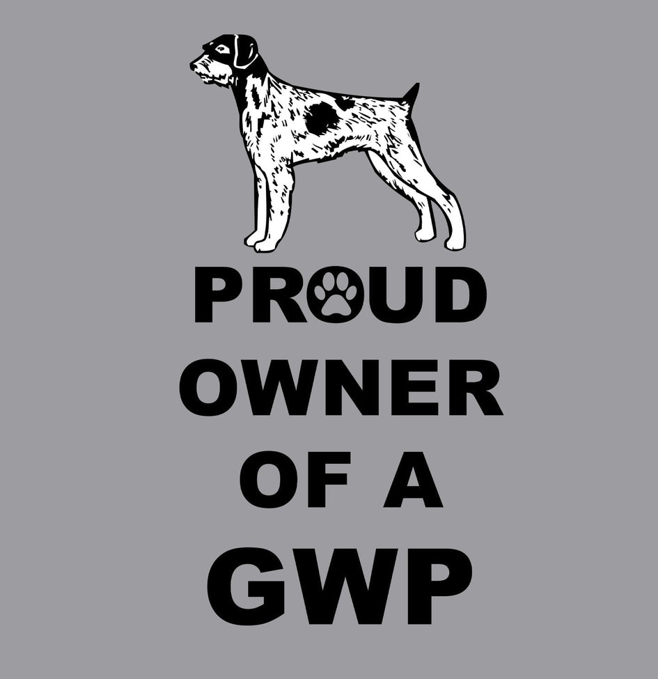 German Wirehaired Pointer Proud Owner - Adult Unisex Crewneck Sweatshirt
