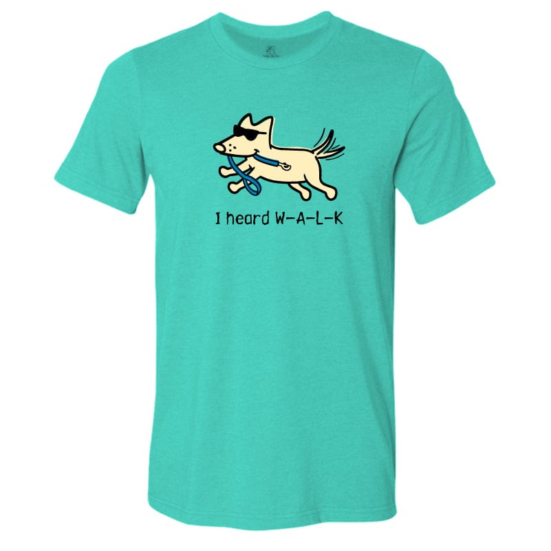 I Heard W-A-L-K - Lightweight Tee