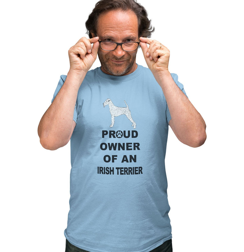 Irish Terrier Proud Owner - Adult Unisex T-Shirt