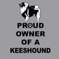 Keeshond Proud Owner - Adult Unisex Crewneck Sweatshirt