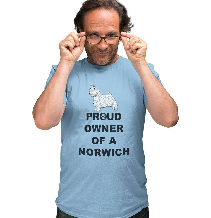 Norwich Terrier Proud Owner - Adult Unisex T-Shirt