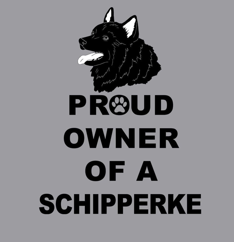 Schipperke Proud Owner - Adult Unisex Hoodie Sweatshirt