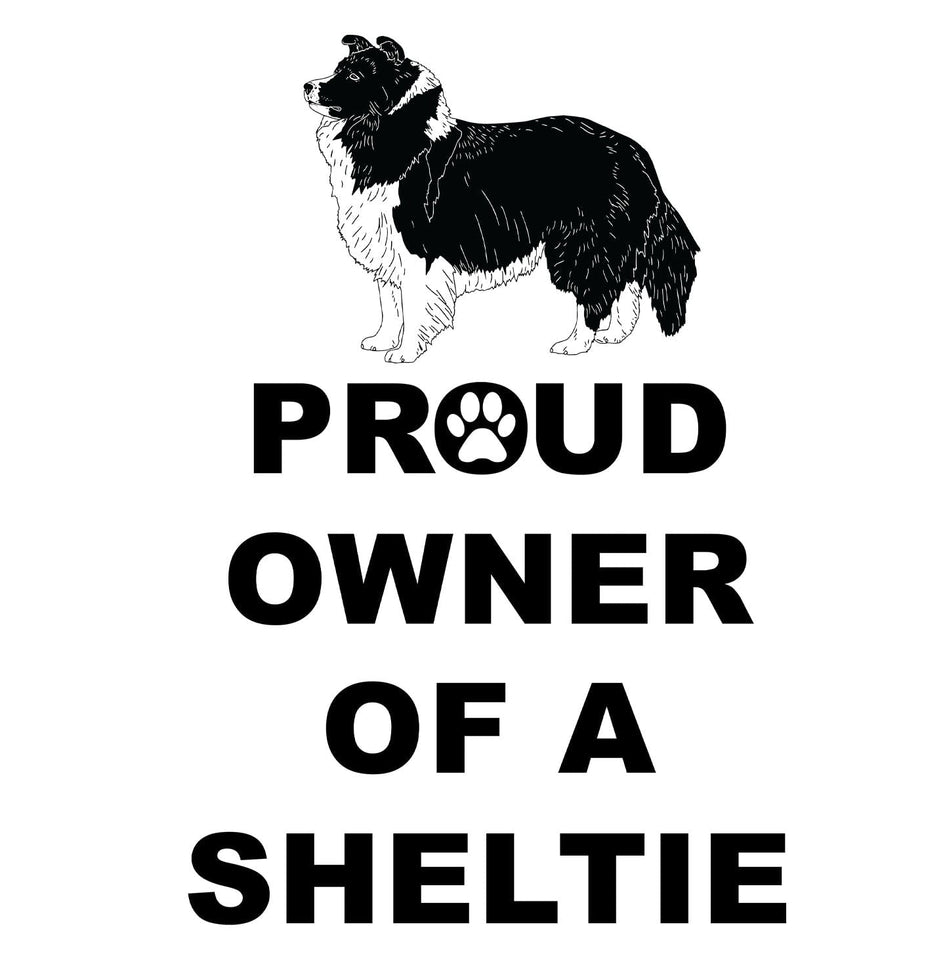 Shetland Sheepdog Proud Owner - Adult Unisex Hoodie Sweatshirt