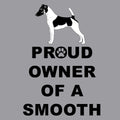 Smooth Fox Terrier Proud Owner - Adult Unisex Hoodie Sweatshirt