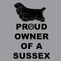 Sussex Spaniel Proud Owner - Adult Unisex Crewneck Sweatshirt