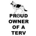 Belgian Tervuren Proud Owner - Adult Unisex Hoodie Sweatshirt