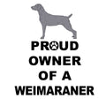 Weimaraner Proud Owner - Adult Unisex Hoodie Sweatshirt